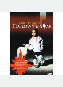T. D. Jakes: Follow The Star