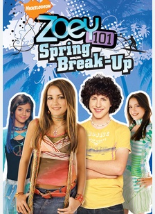 Zoey 101: Spring Break-Up