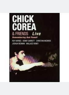 CHICK COREA AND FRIENDS