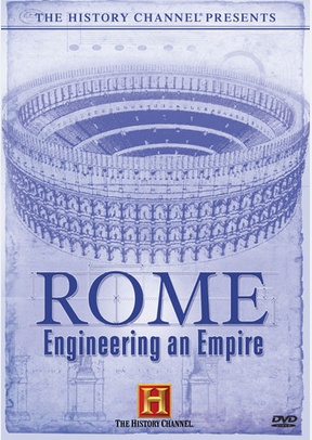 Rome: Engineering an Empire