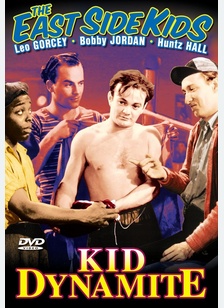KID DYNAMITE (EAST SIDE BOYS)