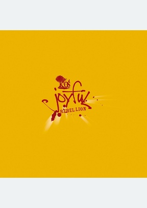 JOYFUL REBELLION