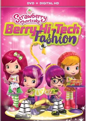 Strawberry Shortcake: Berry Hi-Tech Fashion
