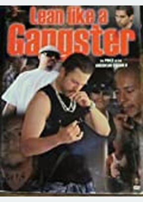LEAN LIKE A GANGSTER
