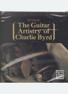 The Guitar Artistry Of Charlie Byrd
