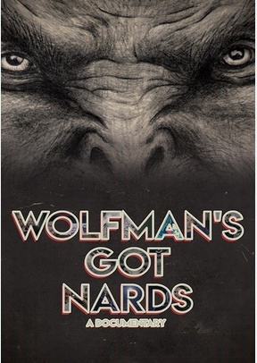 Wolfman's Got Nards