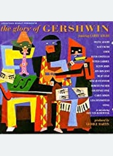 GLORY OF GERSHWIN