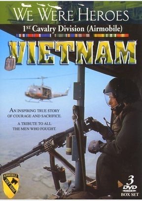 VIETNAM:WE WERE HEROES
