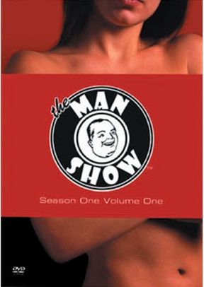 The Man Show: Season One Volume One
