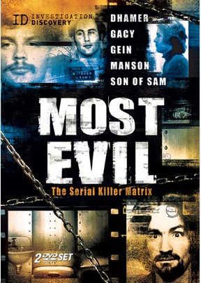 Most Evil: The Serial Killer Matrix