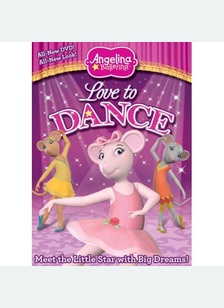 Angelina Ballerina: Love to Dance