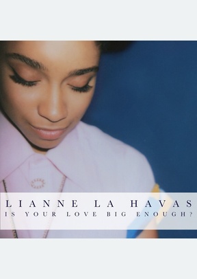 Is Your Love Big Enough?