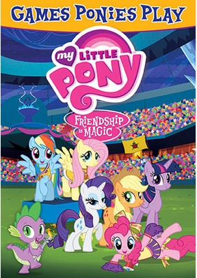 My Little Pony Friendship is Magic: Games Ponies Play