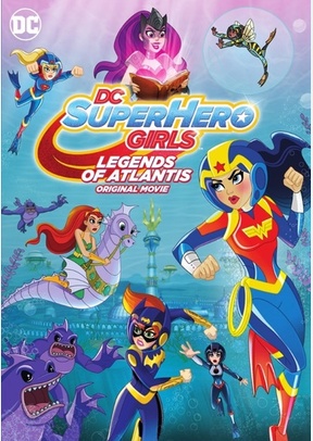 DC Super Hero Girls: Legends of Atlantis