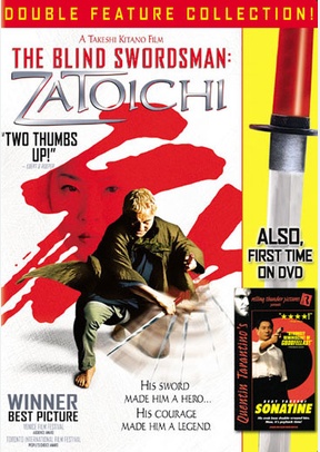 The Blind Swordsman: Zatoichi / Sonatine