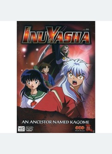 Inuyasha Volume 46: Ancestor Named Kagome