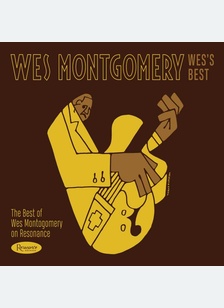 "Wes's Best: The Best of Wes Montgomery on Resonance"