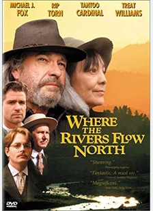 WHERE THE RIVERS FLOW NORTH