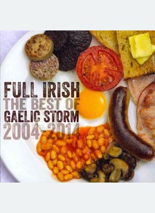 Full Irish: The Best Of Gaelic Storm