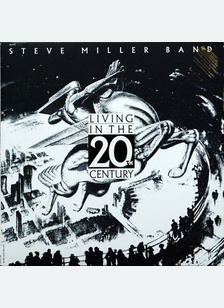 LIVING IN THE 20TH CENTURY