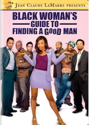 Black Woman's Guide To Finding A Good Man