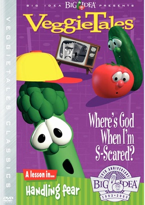 Veggie Tales: Where's God When I'm S-Scared?