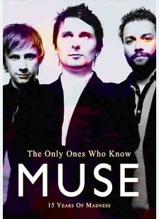 Muse: The Only Ones Who Know