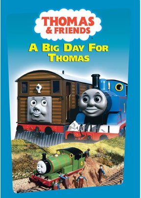 Thomas: A Big Day For Thomas