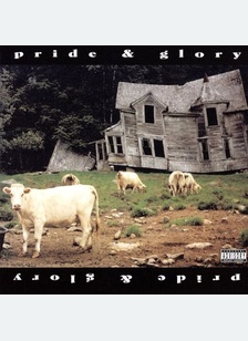 PRIDE & GLORY (2CDS)
