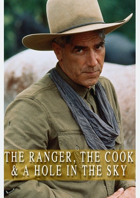 Ranger the Cook & A Hole in the Sky