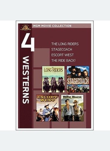 Long Riders / Stagecoach / Escort West / Ride Back