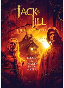 Jack & Jill: The Hills Of Hell