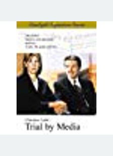 Trial By Media