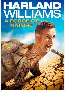 Harland Williams: A Force of Nature
