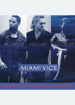 MIAMI VICE (MOVIE/OST)
