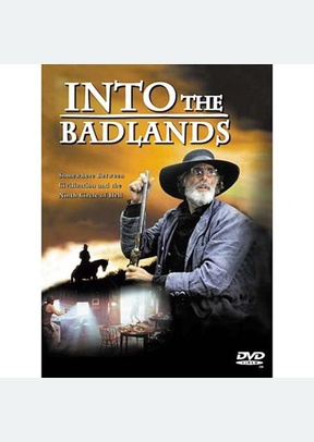 INTO THE BADLANDS