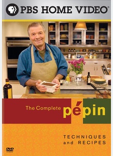 The Complete Pepin: Techniques & Recipes
