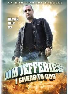 Jim Jefferies: I Swear To God