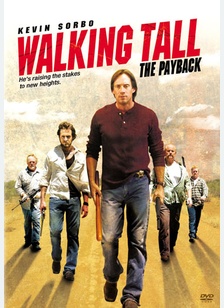 Walking Tall: The Payback