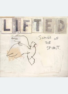 LIFTED:SONGS OF THE SPIRIT