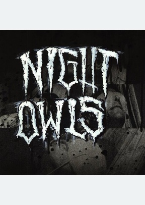 NIGHT OWLS