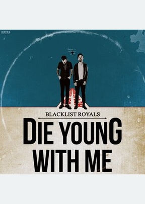 DIE YOUNG WITH ME