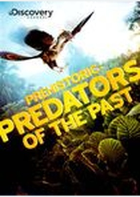 Prehistoric: Predators of the Past
