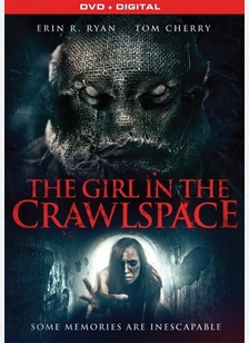The Girl in the Crawlspace