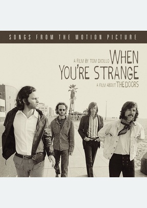 When Youre Strange (Songs Fro