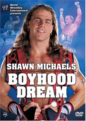 Shawn Michaels: Boyhood Dream