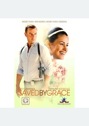 SAVED BY GRACE