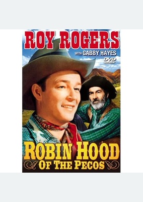 ROBIN HOOD OF THE PECOS