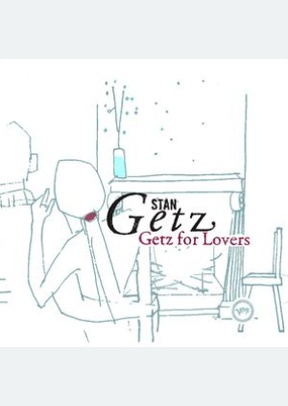 GETZ FOR LOVERS