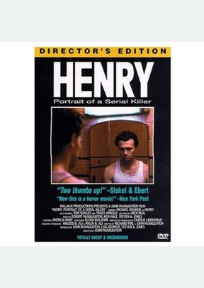 Henry: Portrait Of A Serial Killer